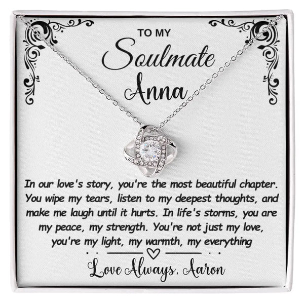 To My Soulmate, In our love's story, you're the most beautiful chapter, Love Knot Necklace
